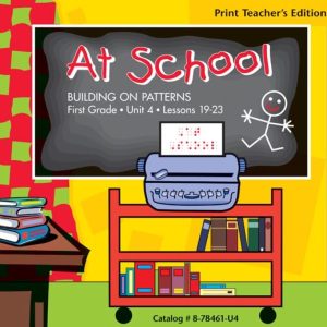 Building on Patterns First Grade Unit 4 Teachers Edition