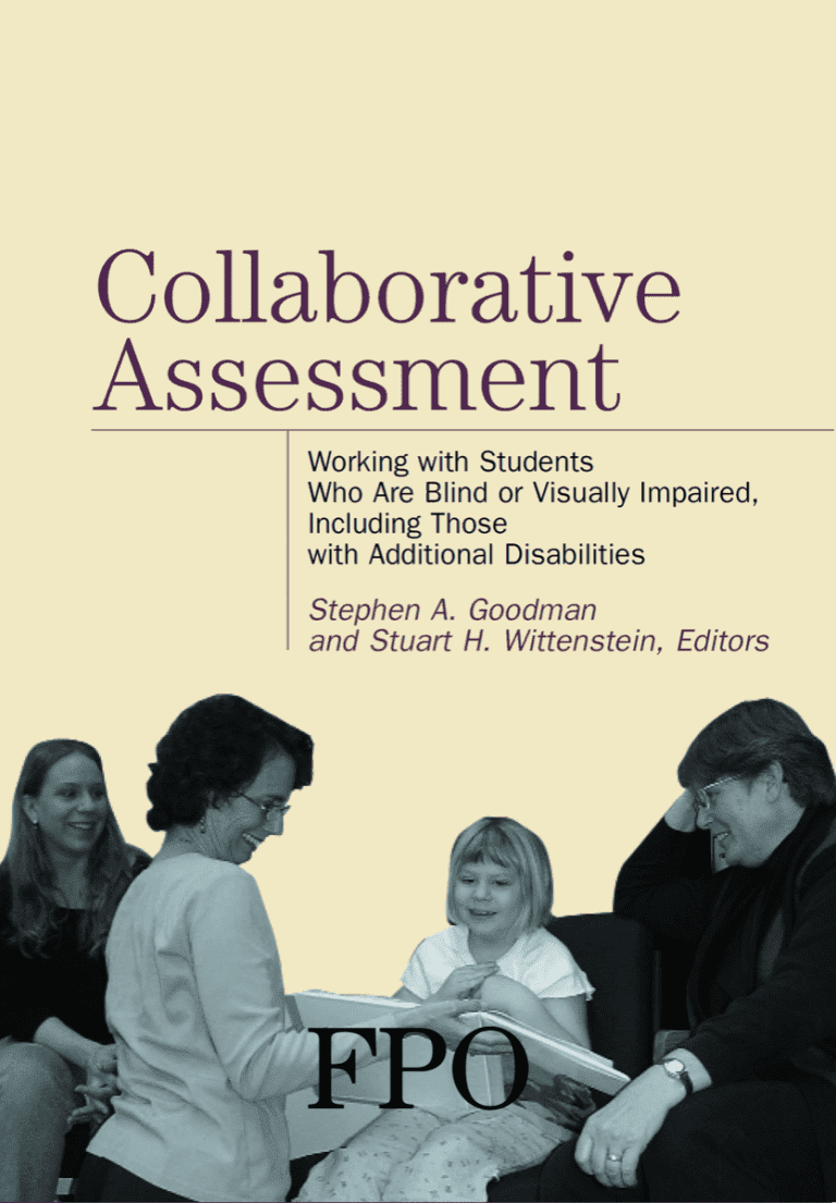 Collaborative Assessment: Working with Students Who Are Blind or ...