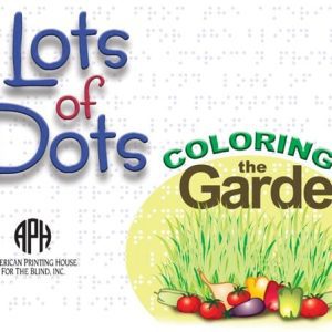 Illustrated cover titled Lots of Dots: Coloring the Garden, features colorful vegetables and grass