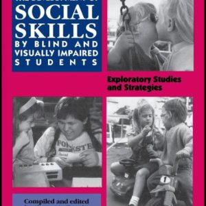 Development of Social Skills by Blind and Visually Impaired Students
