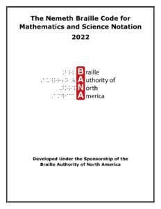 Cover of The Nemeth Braille Code for Mathematics and Science Notation 2022. In the middle of the page is the BANA logo. The bottom of the page reads, 