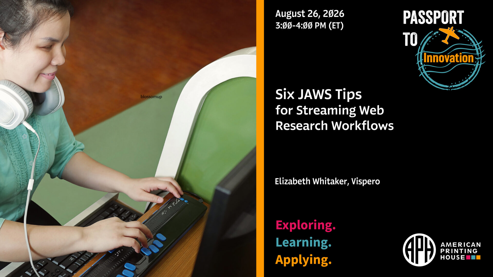 On the left side of the image is a girl working on a computer. To the right, there is text that reads "Six JAWS Tips for Streaming Web Research Workflows" alongside the APH logo and Passport to Innovation logo.